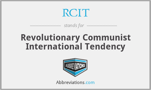 RCIT - Revolutionary Communist International Tendency