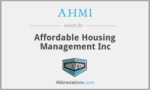 AHMI - Affordable Housing Management Inc