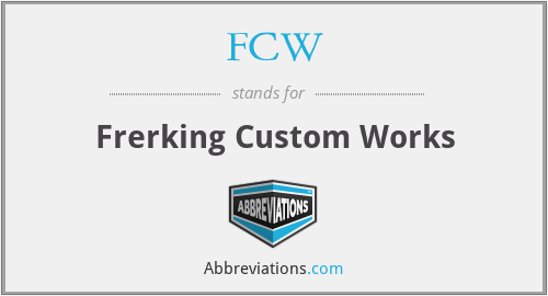FCW - Frerking Custom Works