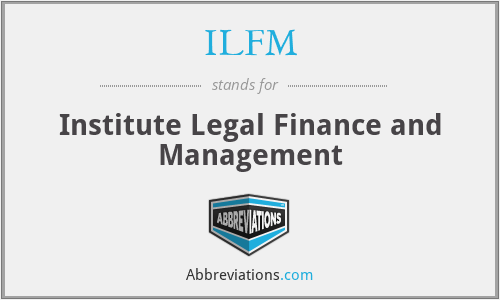 ILFM - Institute Legal Finance and Management