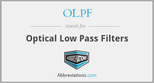 OLPF - Optical Low Pass Filters