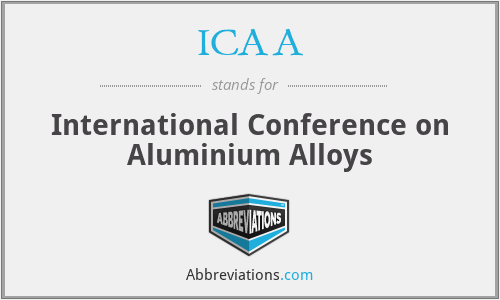 ICAA - International Conference on Aluminium Alloys