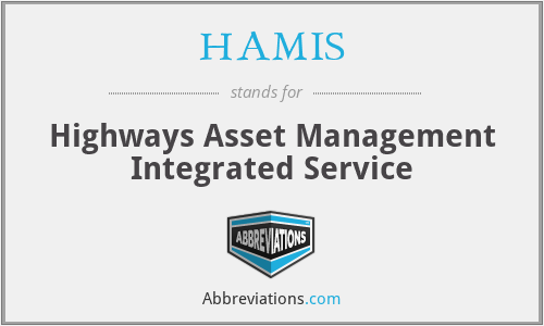 HAMIS - Highways Asset Management Integrated Service