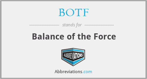 BOTF - Balance of the Force
