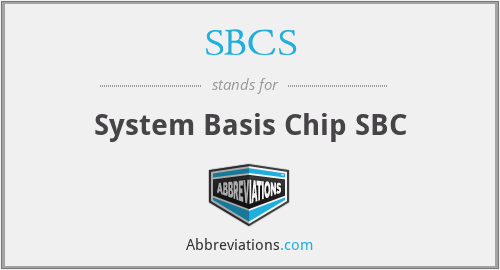 SBCS - System Basis Chip SBC
