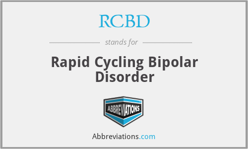 RCBD - Rapid Cycling Bipolar Disorder