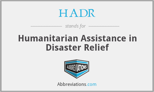 HADR - Humanitarian Assistance in Disaster Relief