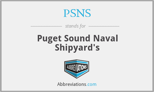 PSNS - Puget Sound Naval Shipyard's