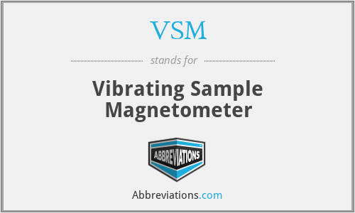 VSM - Vibrating Sample Magnetometer