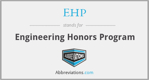 EHP - Engineering Honors Program