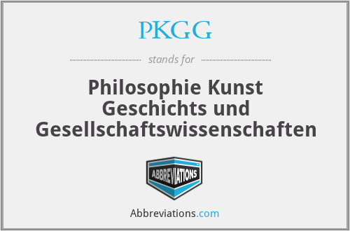 PKGG - Philosophie Kunst Geschichts und Gesellschaftswissenschaften