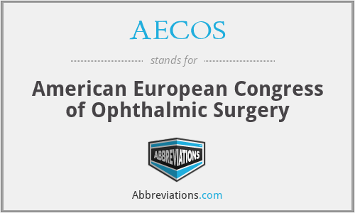 AECOS - American European Congress of Ophthalmic Surgery