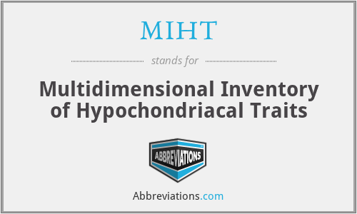 MIHT - Multidimensional Inventory of Hypochondriacal Traits
