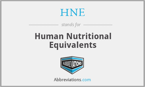HNE - Human Nutritional Equivalents
