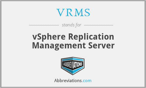 VRMS - vSphere Replication Management Server