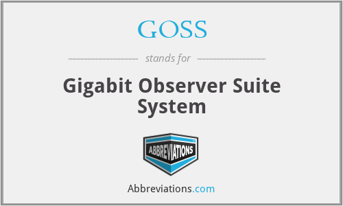 GOSS - Gigabit Observer Suite System
