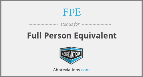 FPE - Full Person Equivalent