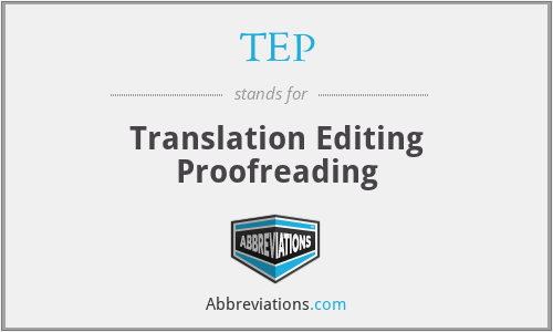 TEP - Translation Editing Proofreading