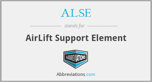 ALSE - AirLift Support Element