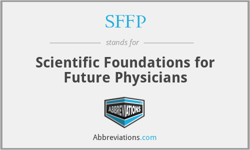 SFFP - Scientific Foundations for Future Physicians