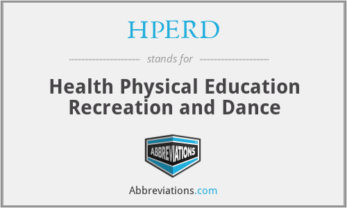 HPERD - Health Physical Education Recreation and Dance