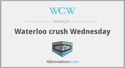 WCW - Waterloo crush Wednesday