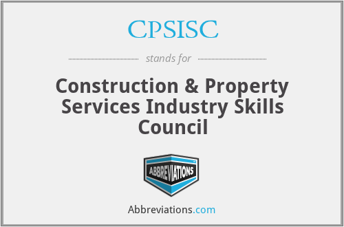 CPSISC - Construction & Property Services Industry Skills Council