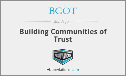 BCOT - Building Communities of Trust
