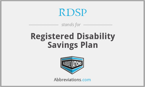 RDSP - Registered Disability Savings Plan