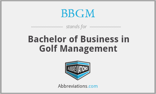 BBGM - Bachelor of Business in Golf Management