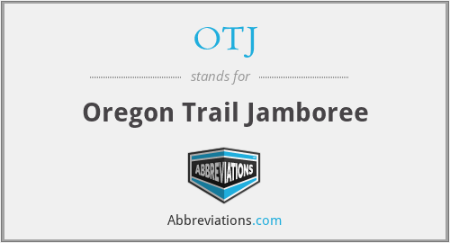 OTJ - Oregon Trail Jamboree