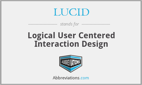 LUCID - Logical User Centered Interaction Design