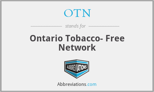 OTN - Ontario Tobacco- Free Network