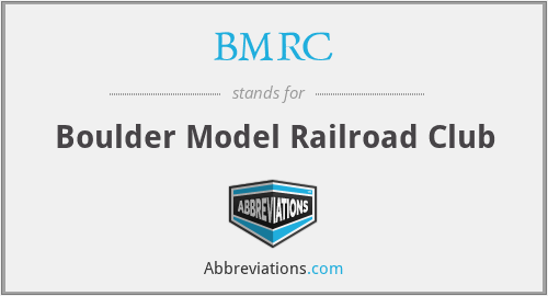 BMRC - Boulder Model Railroad Club