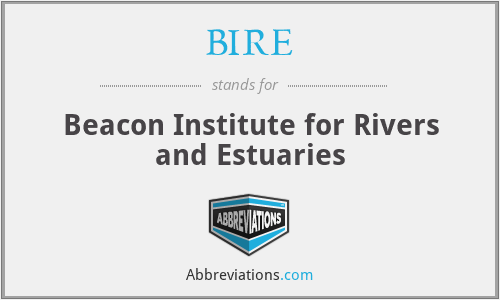 BIRE - Beacon Institute for Rivers and Estuaries