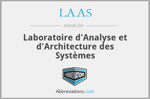 LAAS - Laboratoire d'Analyse et d'Architecture des Systèmes