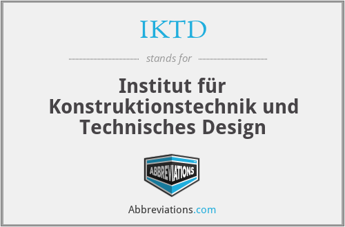 IKTD - Institut für Konstruktionstechnik und Technisches Design