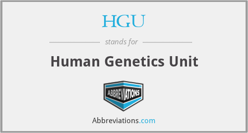 HGU - Human Genetics Unit