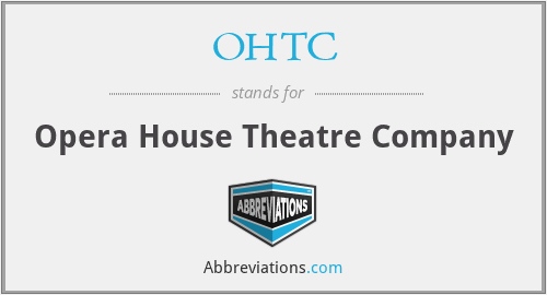 OHTC - Opera House Theatre Company