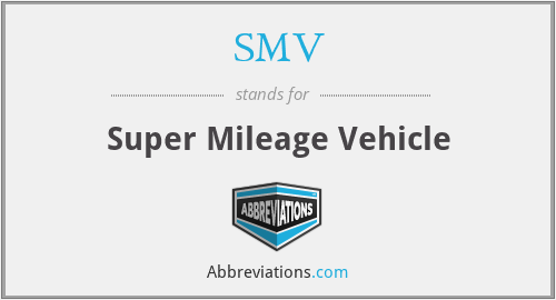 SMV - Super Mileage Vehicle