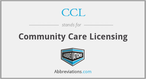 CCL - Community Care Licensing