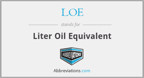 LOE - Liter Oil Equivalent