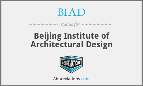 BIAD - Beijing Institute of Architectural Design