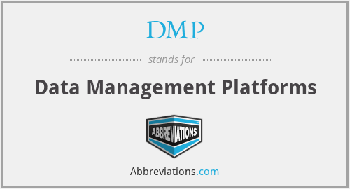 DMP - Data Management Platforms
