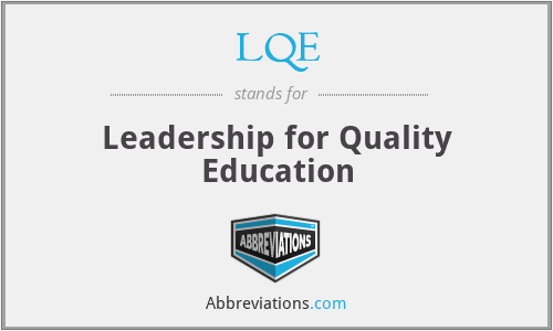 LQE - Leadership for Quality Education