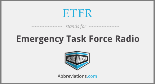 ETFR - Emergency Task Force Radio