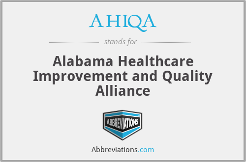 AHIQA - Alabama Healthcare Improvement and Quality Alliance