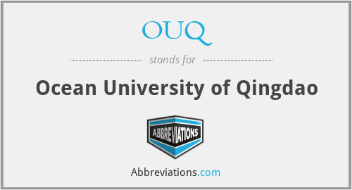 OUQ - Ocean University of Qingdao