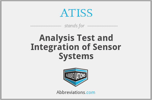 ATISS - Analysis Test and Integration of Sensor Systems