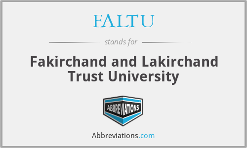 FALTU - Fakirchand and Lakirchand Trust University
